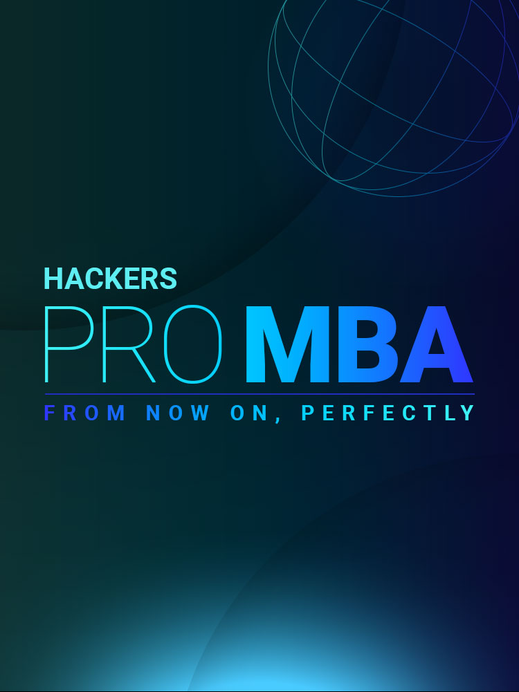 HACKERS PRO MBA FROM NOW ON, PERFECTLY